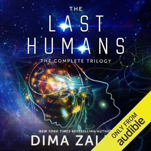 The Last Humans: The Complete Trilogy (Unabridged) cover