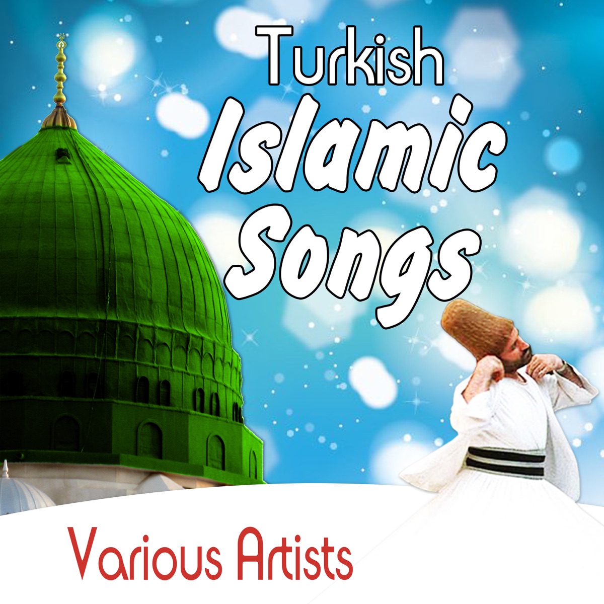 Turkish Islamic Songs - Album by Various Artists - Apple Music