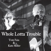 Tom Faia & Kate Miller - Searchin' for Someone