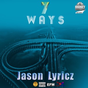 7 Ways (feat. Jason Lyricz)
