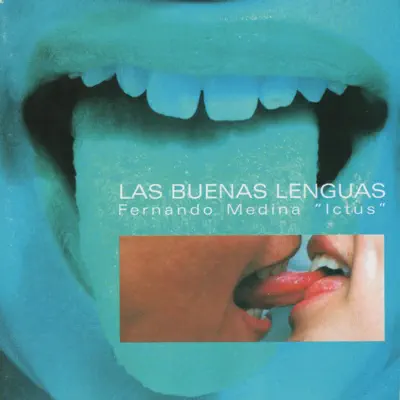 Las Buenas Lenguas - Fernando Medina 'Ictus' Las Buenas Lenguas - Fernando Medina 'Ictus'
