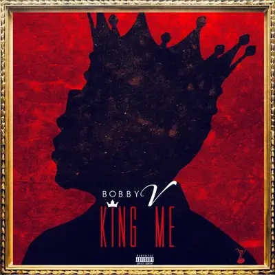King Me - Single - Bobby V