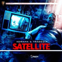 Satellite (feat. Tragedia) - Single - Xdrama