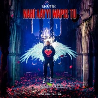 Nahi Aayyi Wapis Tu - Single - Shatir, Crasher K.P & Mufasa Rex