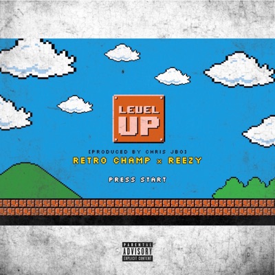 Level Up (feat. Reezy) - Single