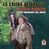 Eliseo Robles Y Los Barbaros Del Norte - Mi Tesoro