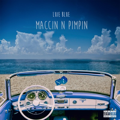 Maccin' N Pimpin' - Single