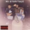 NO STORYTALE (feat. AntG) - SkottyZ lyrics