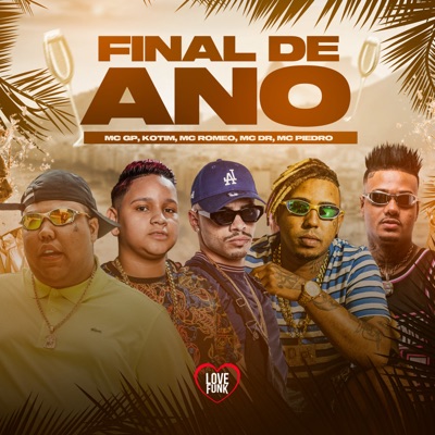 Final de Ano (feat. Mc Piedro & Mc DR) - Single
