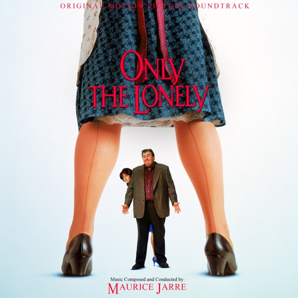 Only the Lonely (Original Motion Picture Soundtrack) - EP