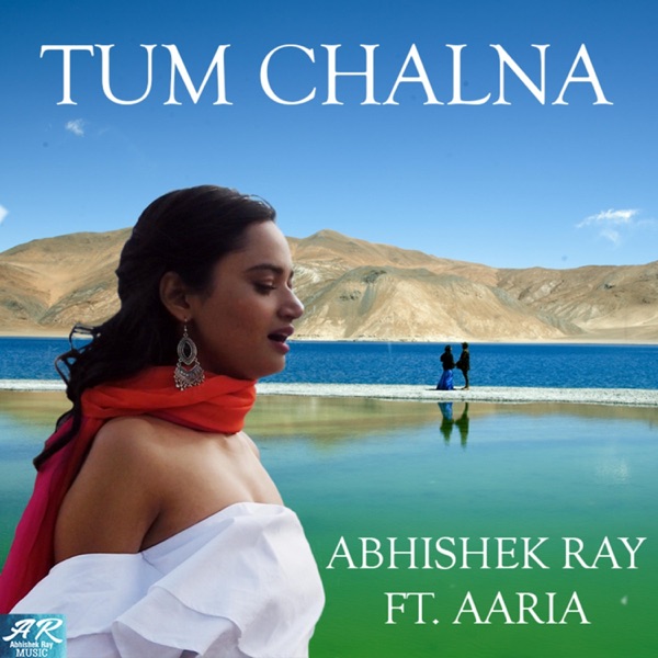 Tum Chalna (feat. Aaria)