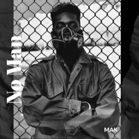 No Man - Single - MAK