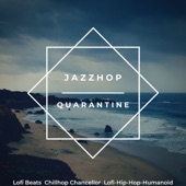 Jazzhop Quarantine artwork