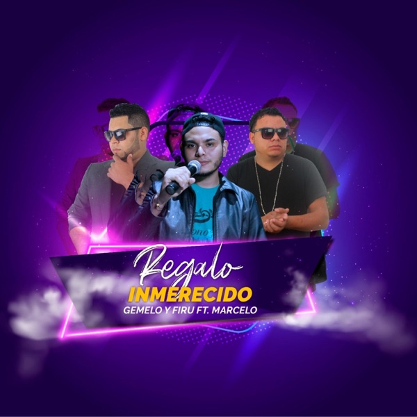 Regalo Inmerecido (feat. Marcelo)