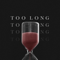 Too Long - Single - Lil Tone