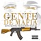 Gente de Mafia (feat. Chito Rana$) - King Quota lyrics