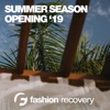 Summer Season Opening '19