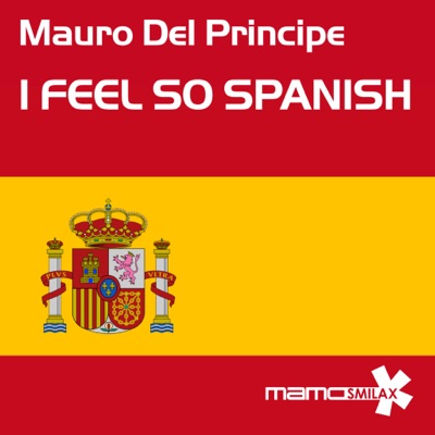 I Feel So Spanish - EP