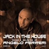 Jack In the House (DJ Mix)