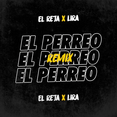 El Perreo - Remix - Single