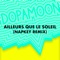 Ailleurs Que Le Soleil - DOPAMOON lyrics