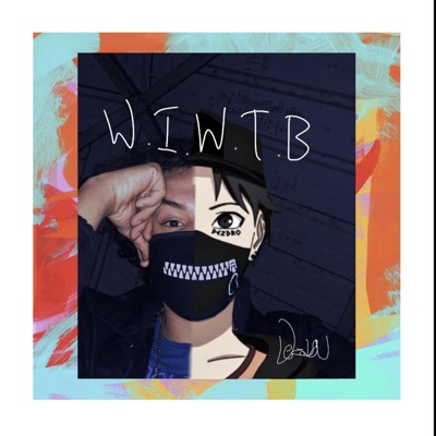 W.I.W.T.B - Single