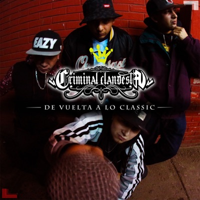 Criminal Clandesta - Sírveme Alcohol