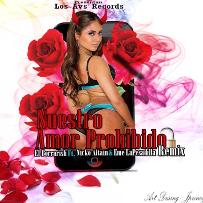 Amor Prohibido (feat. Nicko Altain & Eme la Pesadilla) [Remix] - Single