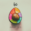 Grafted - Ijó