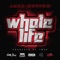 Whole Life (feat. TM88) - Jase Kevion lyrics
