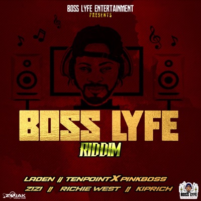 Boss Lyfe Riddim - EP