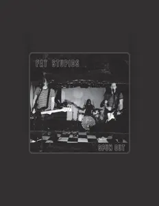 Fat Stupids dinle, müzik videolarını izle, biyografisini oku, tur tarihlerini ve daha fazlasını gör!