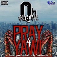 Pray 4 Yawl (feat. Ace Dre) - Single - QB Masburge