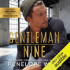 Gentleman Nine (Unabridged) - Penelope Ward