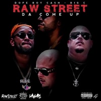 Da Come Up - EP - Big C & Dope Boy Cash