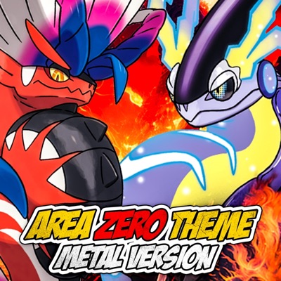 Pokémon Scarlet/Violet (Area Zero Theme) [Metal Version] - Single