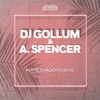 DJ Gollum & A. Spencer