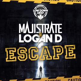 Escape Majistrate & Logan D