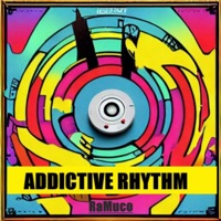 Addictive Rhythm - Single - RaMuco