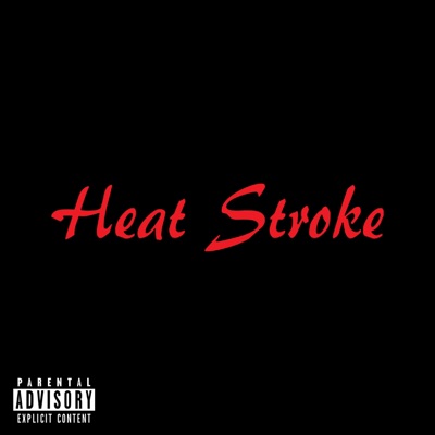 Heat Stroke - Single
