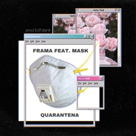 Quarantena (feat. Mask & EdTalenti) Frama