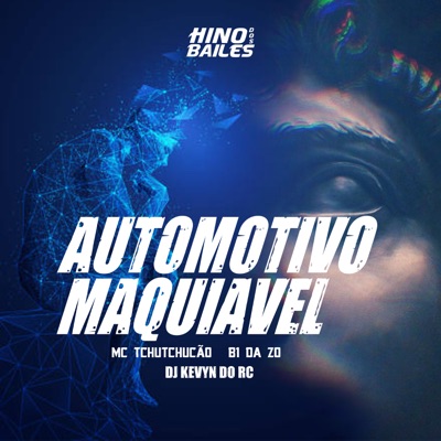 Automotivo Maquiavel - Single