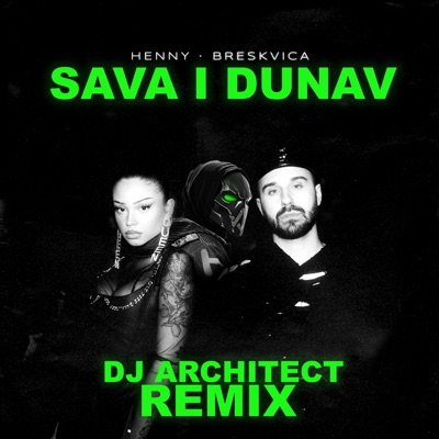 Sava i Dunav (DJ ARCHITECT Remix) - Single