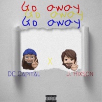 Go Away - Single - DC Capital
