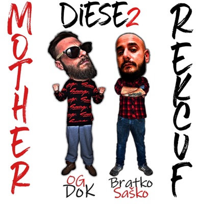 Diese 2 Motherfucka (feat. Bratko Saško) - Single