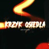 Krzyk Osiedla - Single