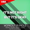 It's Not Right But It's Okay (Workout Remix 128 Bpm) - D'Mixmasters