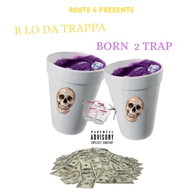 Born 2 Trap