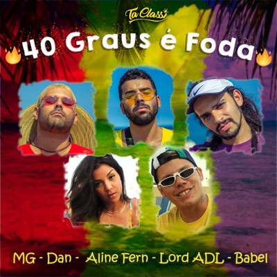 40 Graus É Foda - Single