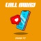Call Away - Cruize Fx lyrics